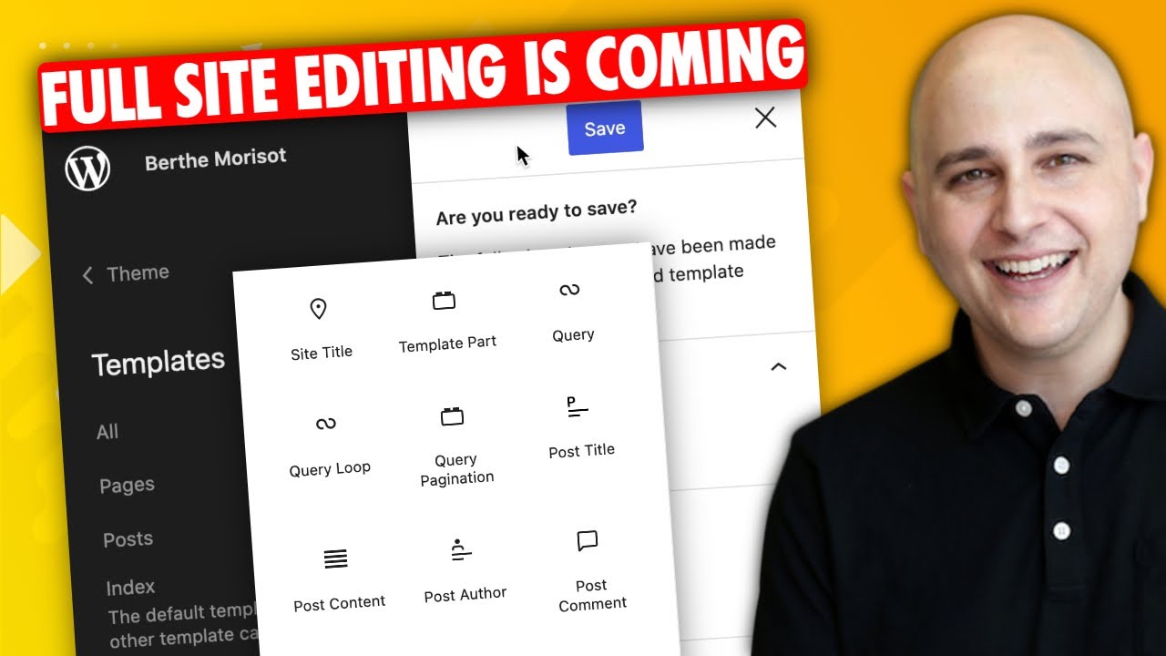 [FSE] Full Site Editing! It's Coming, But Will Change How We Use WordPress?